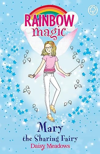 Mary the Sharing Fairy: The Friendship Fairies Book 2 (Rainbow M
