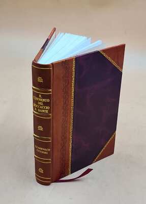 Il Commento Del Boccaccio A Dante: 1926 By Guerri, Domenico, [Leather Bound]