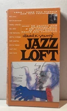 DAVID X. YOUNG'S Jazz Loft: 1954-1965  2 CDS And Book 2000