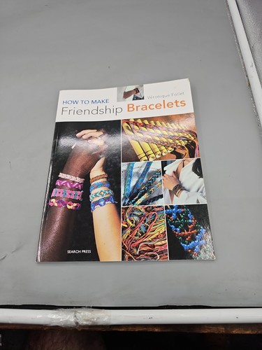 How To Make Freindship Braclet Veronique Follet Paperback