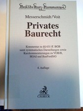 Privates Baurecht : Kommentar zu §§ 631 ff....