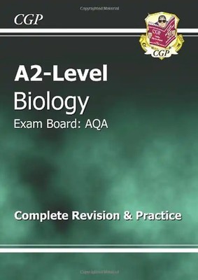A2-Level Biology AQA Complete Revision & Practice (A2 Level Aqa Revision Guides)