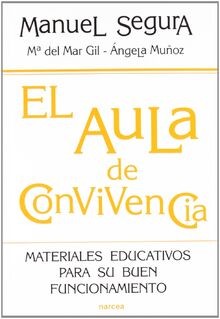 El aula de convivencia : materiales educativos para su b... | Buch | Zustand gut