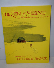the zen of seeing drawing as meditation book