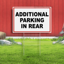 Additional Parking In Rear Indoor Outdoor Yard sign with metal stakes