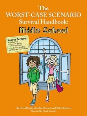 The Worst-Case Scenario Survival Handbook: Middle School (Worst Case Scen - GOOD