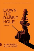 Down The Rabbit Hole Juan Pablo Villalobos Taschenbuch Kartoniert / Broschiert