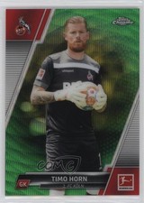 Timo Horn Chrome Bundesliga 2021/22 Green Wave Refractor /99 #58