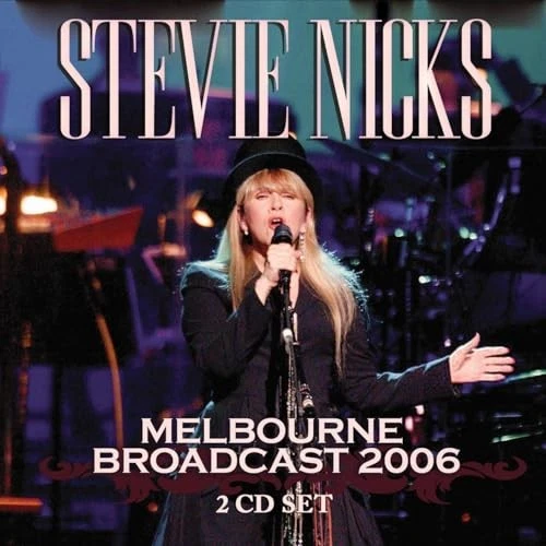 STEVIE NICKS - MELBOURNE BROADCAST 2006 2CD - CD - K72z - Photo 1/1