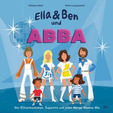 Ella & Ben und ABBA - Von Glitzerkostümen, Superhits und jeder Menge Mamma ...