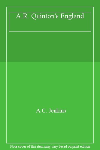 A.R. Quinton's England By A.C. Jenkins