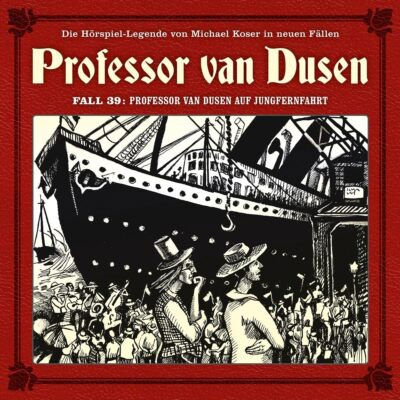 Nicolai Tegeler Professor Van Dusen auf Jungfernfahrt (Neue Fälle (CD)