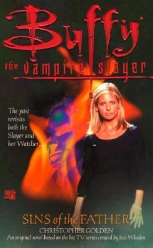 Sins of the Father (Buffy the Vampire Slayer) - Mass Market Paperback - GOOD