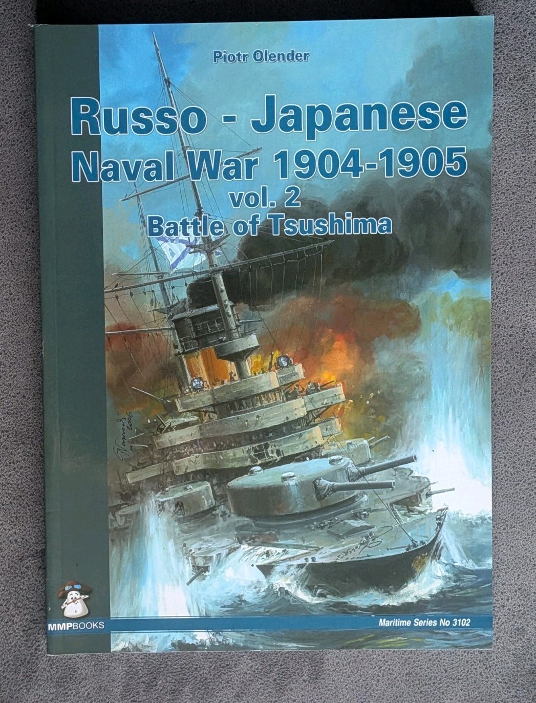 Russo Japanese Naval War 1904 1905 Vol 2 Maritime Series Piotr Olender MMP Book