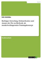Erik Schittko | Richtiges Stretching. Dehmethoden Und Ansatz Der...