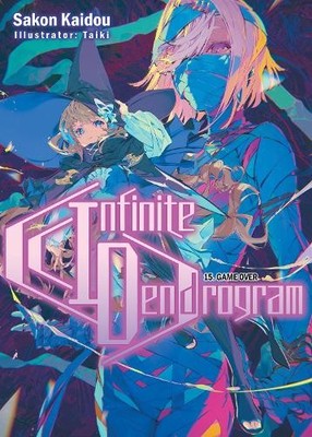 Sakon Kaidou Andrew Hodgson Infinite Dendrogram: Volume 15 (Light  (Taschenbuch)