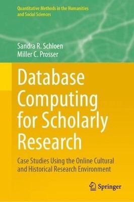 Database Computing for Scholarly Research - 9783031466946