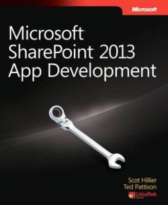 Microsoft SharePoint 2013 App Development (Developer Reference) - GOOD