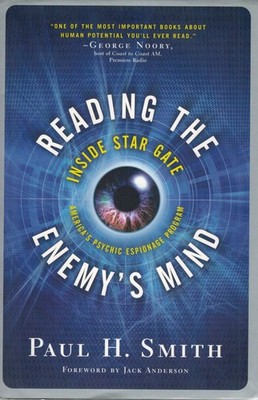 Reading the Enemy's Mind: Inside Star Gate: America's Psychic Espionage Prog...