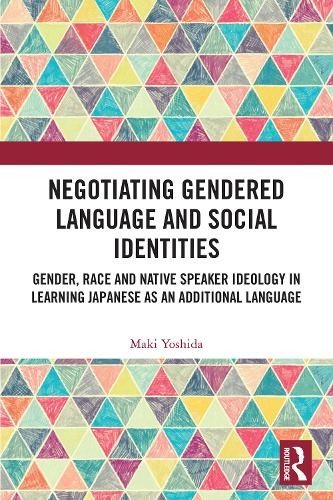 Negotiating Gendered Language and Social Identities by Maki Y... - - Image 2