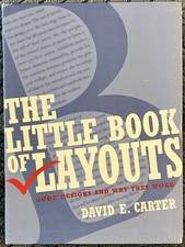 The Little Book of Layouts: Good Designs and Why They Work by David E. Carter