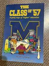 The Class of 57: A Gutty Saga of Higher - Pap...
