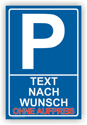Parken verboten Schild Wunsch-Text Privatparkplatz Parkplatz Individuell P0144