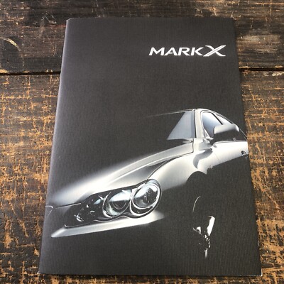 Toyota MARKX Genuine Sales Brochure 2004 Japanese Edition 