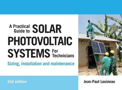 Jean-Paul Louin A Practical Guide to Solar Photovoltaic Systems fo (Taschenbuch)
