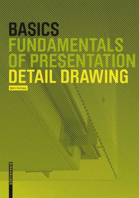 Basics Detail Drawing by Bert Bielefeld (Paperback Book)