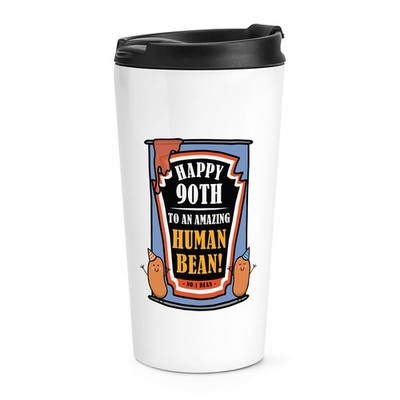 Happy 90th To An Amazing Human Bean Geburtstag Reisebecher Tasse lustig Freund Witz