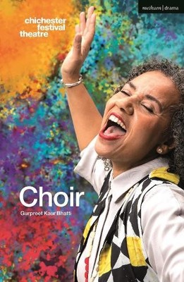 Gurpreet Kaur Bhatti Choir (Paperback) Modern Plays (UK IMPORT)