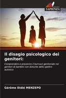 GéRôMe Didié Menzepo | Il Disagio Psicologico Dei Genitori: | Taschenbuch (2024)