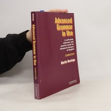 Advanced Grammar in Use. Practice Book  |  Martin Hewings