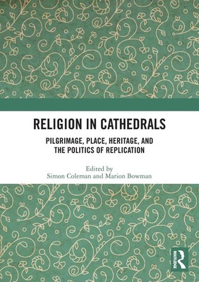 Religion in Cathedrals Simon Coleman (u. a.) Taschenbuch Englisch 2024 Routledge
