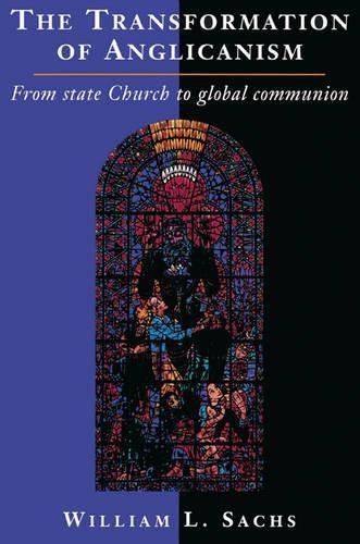 The Transformation of Anglicanism by William L. Sachs - 9780521526616