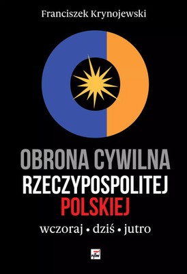 9788373999930 Obrona cywilna Rzeczypospolitej Polskiej wczoraj, dziś, jutro Rytm