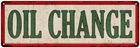 OIL CHANGE Vintage Looking Metal Sign Shop Oil Gas Garage 106180064014