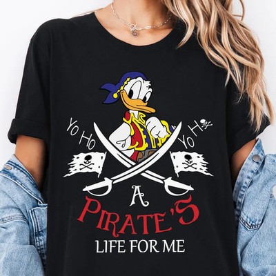Donald Duck A Pirate's Life For Me Shirt, Mickey Friends As A Pirate