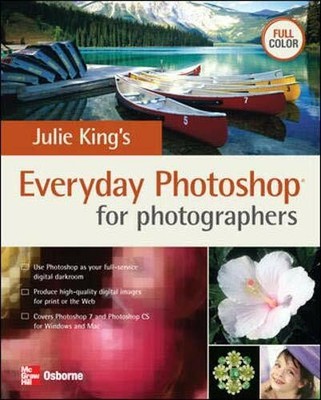Julie King's Everyday Photoshop For Photographers Buch McGraw-Hill Inc.,US