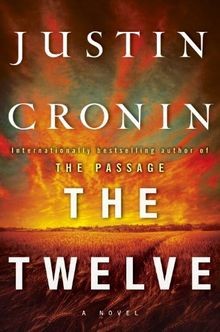 The Twelve (Book Two of The Passage Trilogy): A Novel (B... | Buch | Zustand gut