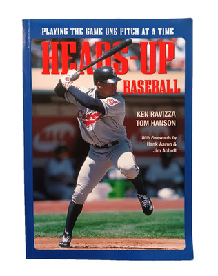 Heads-Up Baseball :Playing the Game One Pitch at a Time by Ken Ravizza Paperback