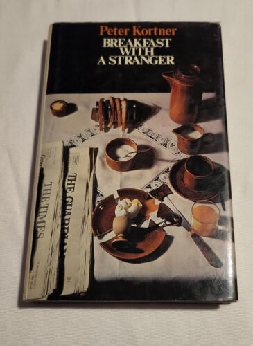 Breakfast with a Stranger by Peter Kortner (Book, 1975) - Picture 1 of 2
