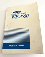 Brother Word Processor WP-3550 User’s Guide Replacement Manual 