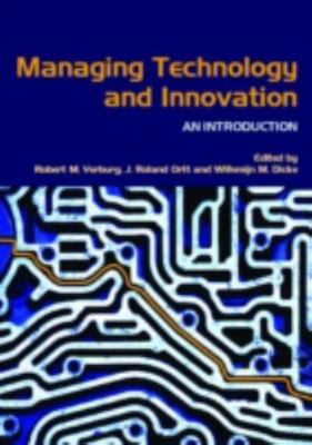 Managing Technology and Innovation : An Introduction Softcover Used Textbook