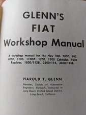 Fiat 500  500D 600 600D 1100 1100D 1200 Org 1964 Edition Glenn?s workshop manual