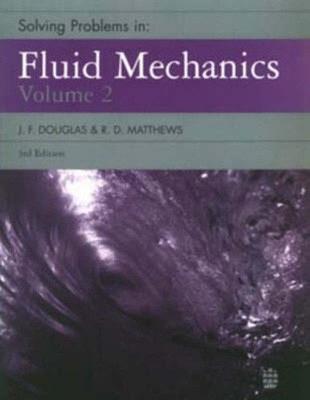 Solving Problems in Fluid Mechanics: 2, Douglas, J. F.