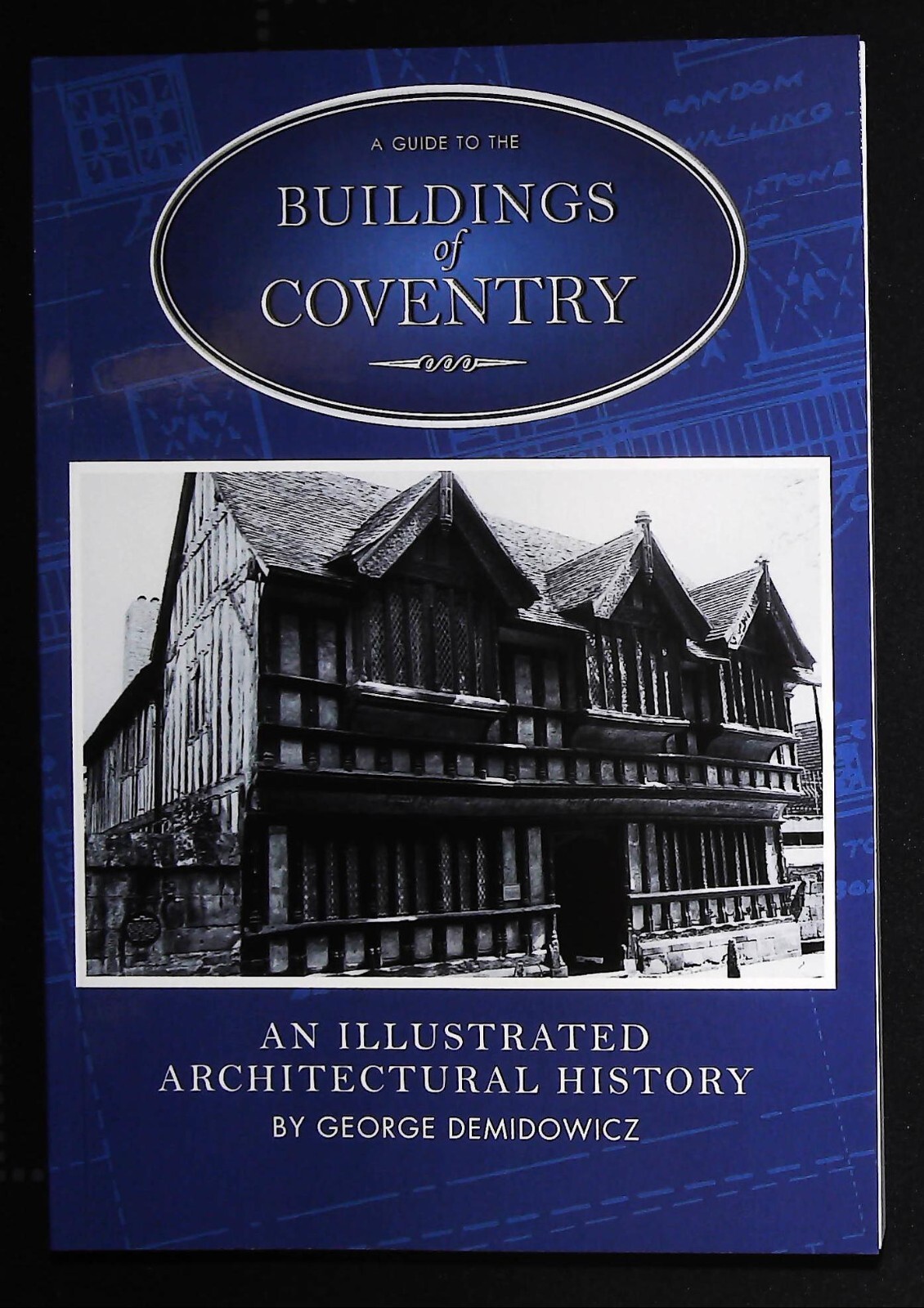 Coventry A Guide to the Buildings of by Arthur George History Book NEW Softcover