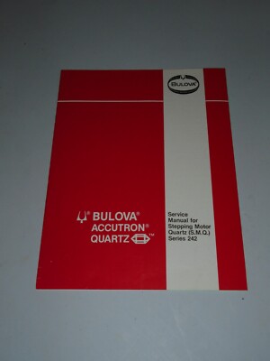 Bulova Accutron Watch Service Manual for Stepping Motor SMQ Quartz Series 242