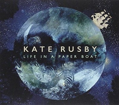 Kate Rusby - Life in a Paper Boat - Kate Rusby CD 84VG FREE Shipping